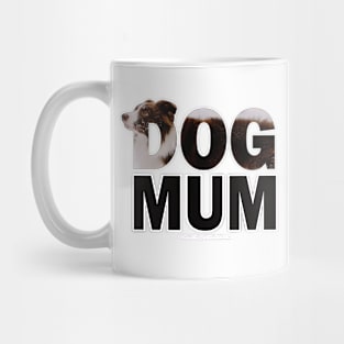 DOG MUM - brown and white collie in snow oil painting word art Mug